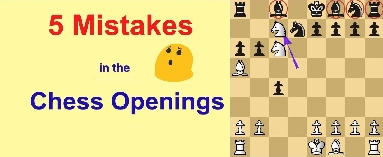 5 Chess openings mistakes